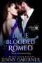 [The Royal Romeos 06] • Blue-Blooded Romeo